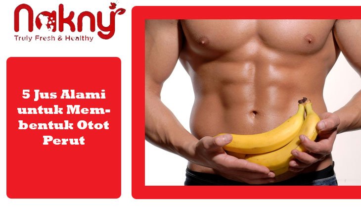 5 Jus Alami untuk Membentuk Otot Perut