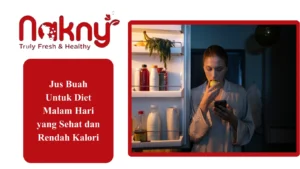 Jus Buah Untuk Diet Malam Hari yang Sehat dan Rendah Kalori