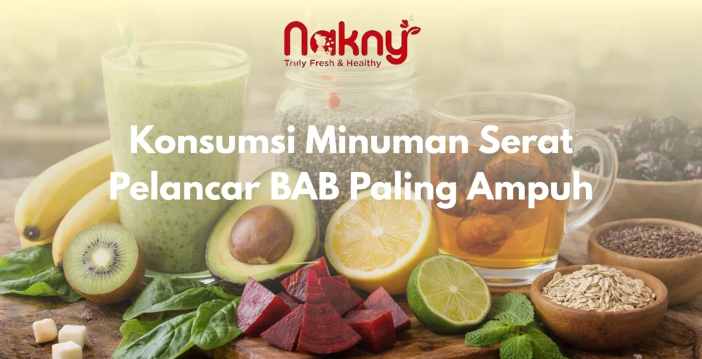 Konsumsi Minuman Serat Pelancar BAB Paling Ampuh