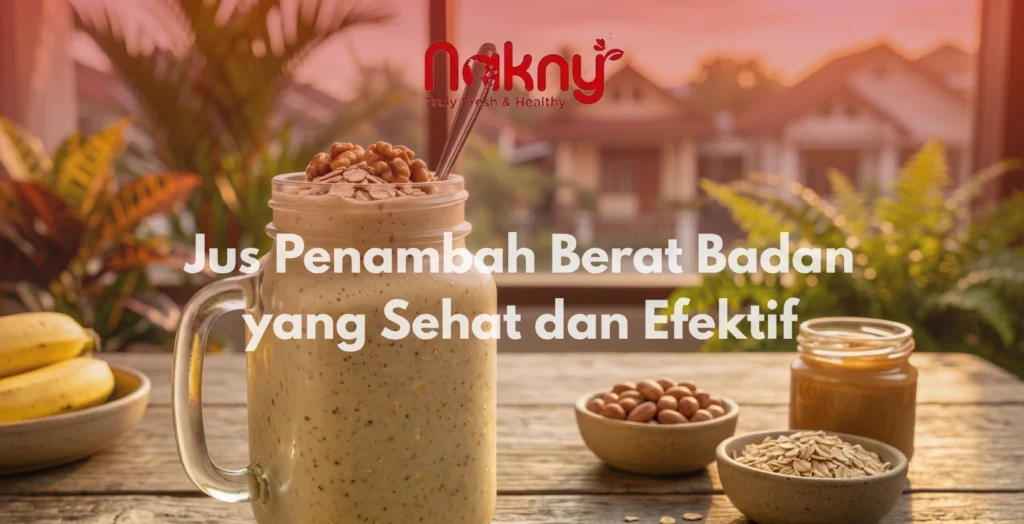 Jus Penambah Berat Badan yang Sehat dan Efektif Jus Penambah Berat Badan yang Sehat dan Efektif