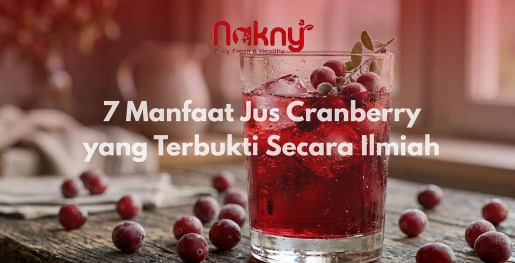 7 Manfaat Jus Cranberry yang Terbukti Secara Ilmiah