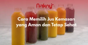 Cara Memilih Jus Kemasan